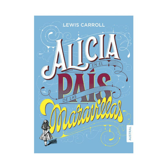 Alicia En El País De Las Maravillas
